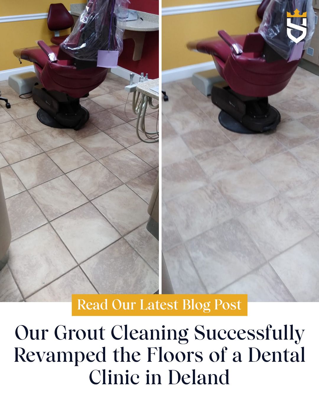 Our Grout Cleaning Techs Successfully Revamped the Floors of a Dental Clinic in Deland